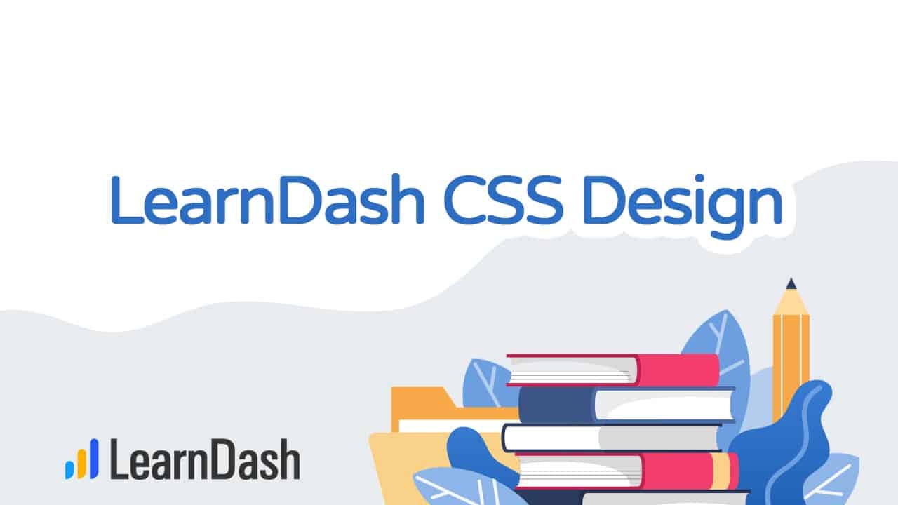 LearnDash CSS Design