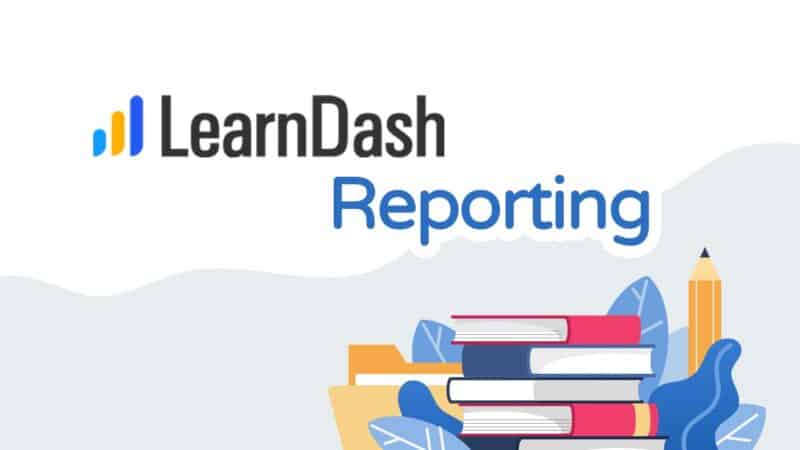 LearnDash Reporting